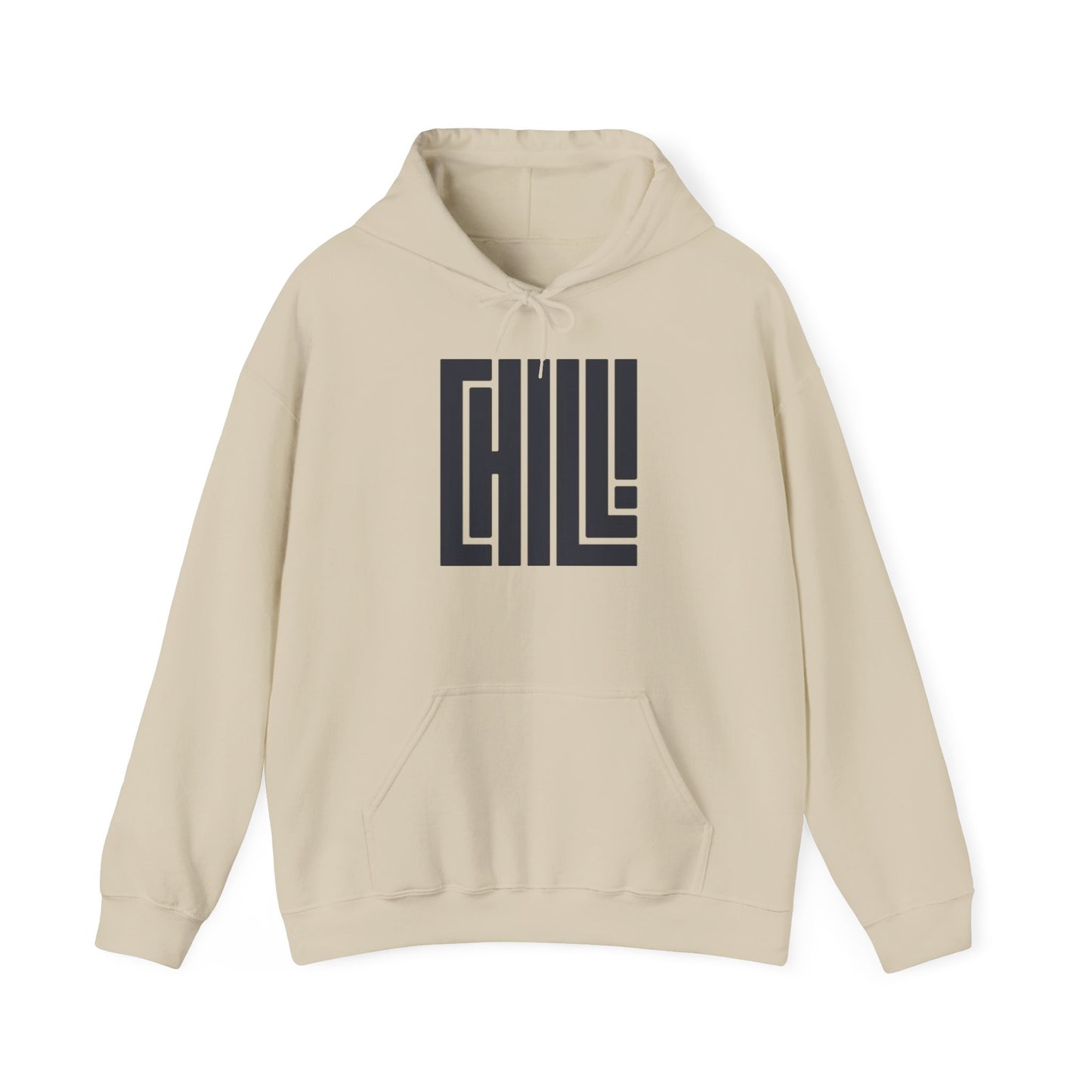 CHILL Hoodie