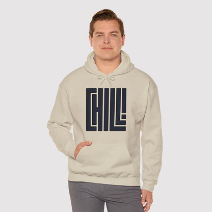 CHILL Hoodie